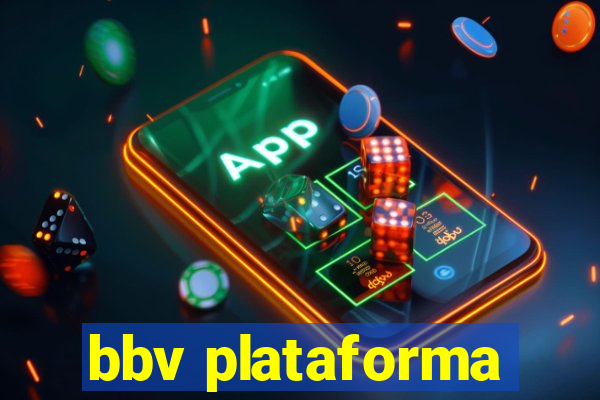 bbv plataforma